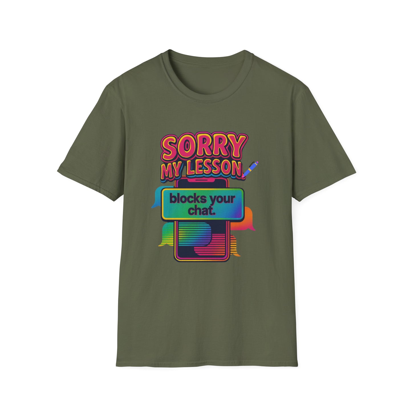 Sorry my lesson blocks your chat T-shirt