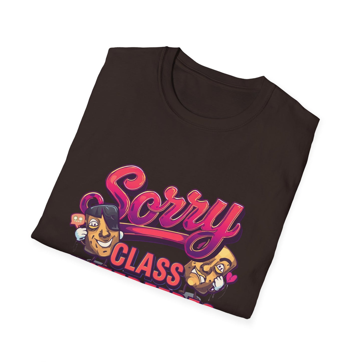Sorry Class Interferes With Your Drama T-Shirt — Funny Teacher / Student Quote Tee